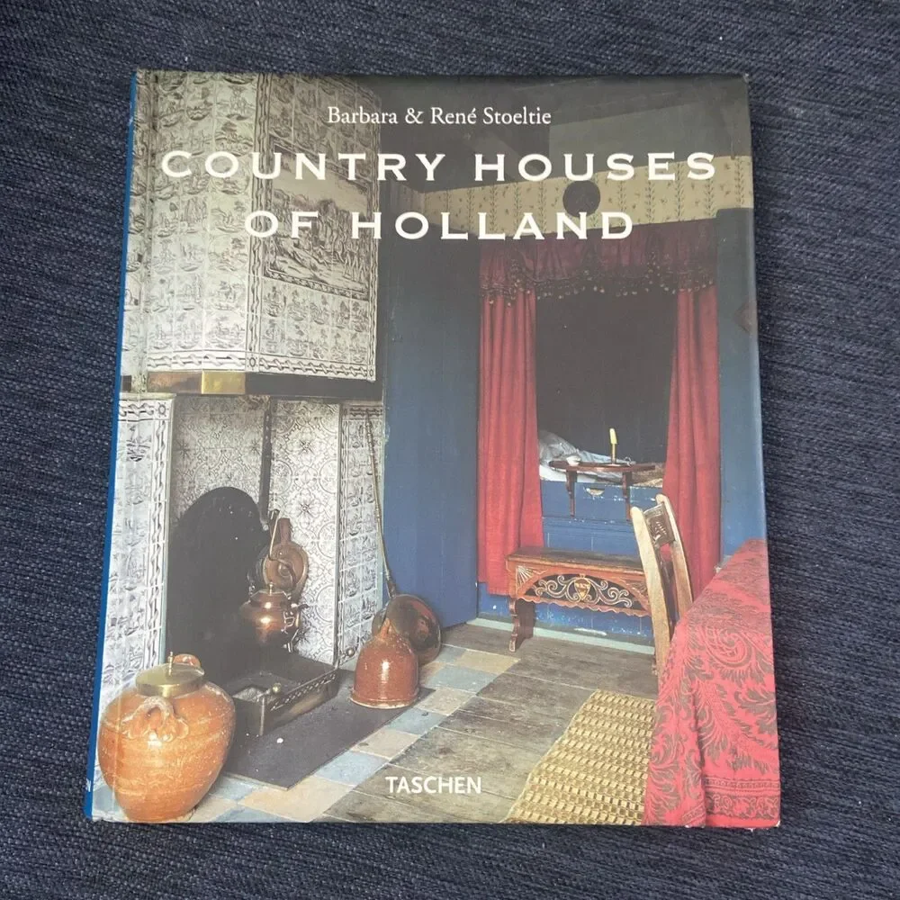 COUNTRY HOUSES OF HOLLAND By Barbara Stoeltie & Rene Stoeltie - Hardcover VG